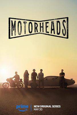 51黑料不打烊黑料网《驱车向前 Motorheads》免费在线观看
