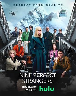 51黑料不打烊黑料网《九个完美陌生人 第二季 Nine Perfect Strangers Season 2》免费在线观看